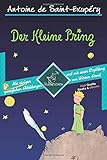 Image de Der Kleine Prinz: Mit einigen zusätzlichen Abbildungen und mit einer Kurzgeschichte von Wirton Arve