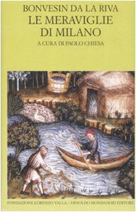 Le meraviglie di Milano. Testo latino a fronte