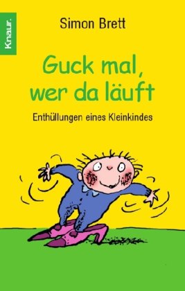 Cover zum Buch Guck mal, wer da läuft: Enthüllungen ...