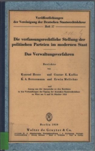 Die verfassungsrechtliche Stellung der politischen Parteien im modernen Staat
