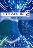 TransSurfing 2. Das Praxisbuch by Vadim Zeland