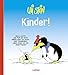 Uli Stein Cartoon-Geschenke: Kinder! by