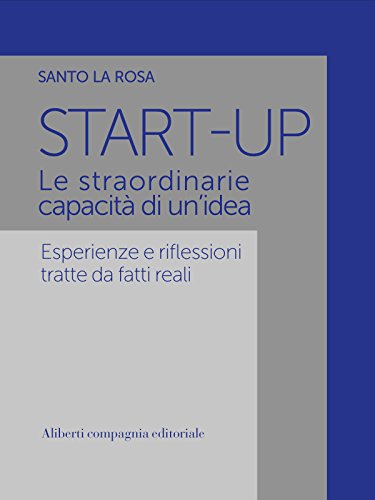 Download Start Up: Le straordinarie capacità di un'idea