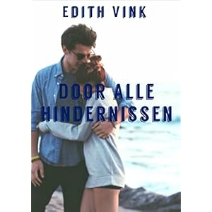Door alle hindernissen (Dutch Edition)