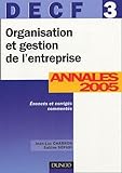 Image de Organisation et gestion de l'entreprise DECF 3 : Annales 2005