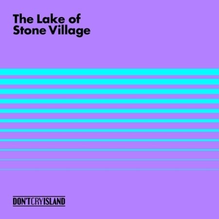 Preisvergleich Produktbild The Lake Of Stone Village (EP)