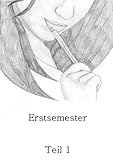 Erstsemester - Teil 1 by 