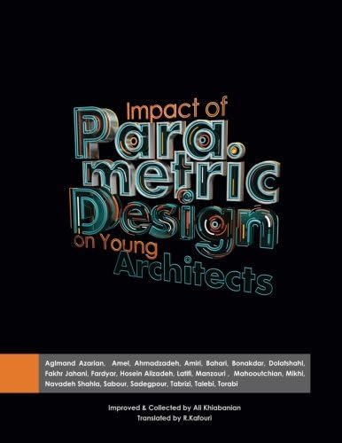 Impact of parametric design on young Architects