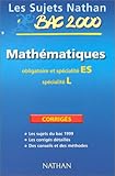 Image de Sujets corrigés, mathématiques niveau terminale ES obl et spé, L spé