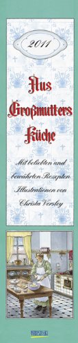 Aus Großmutters Küche Langplaner 2011: Mit beliebten und bewährten Rezepten