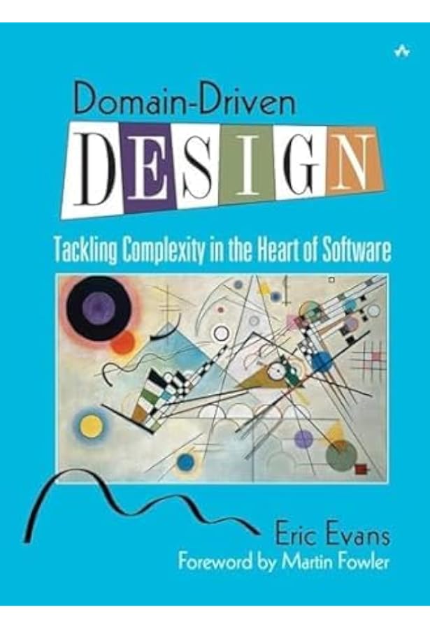Domain-Driven Design: Tackling Complexity in the Heart of Software