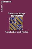 Image de Burgund: Geschichte und Kultur (Beck'sche Reihe)