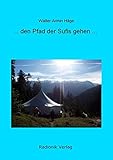 Image de ... den Pfad der Sufis gehen ...