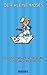 Der kleine Moses: Alles, was du niemals brauchen wirst, aber unbedingt wissen solltest! by 