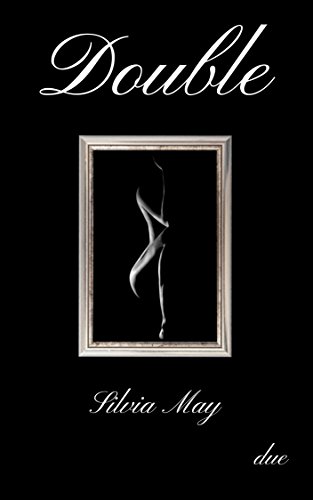 Silvia May - Double. Due (2018)