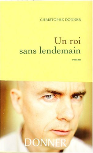 couverture de : Un Roi sans lendemain