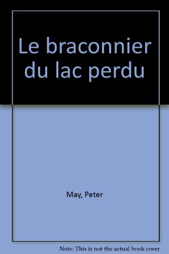 couverture de : Le Braconnier du lac perdu