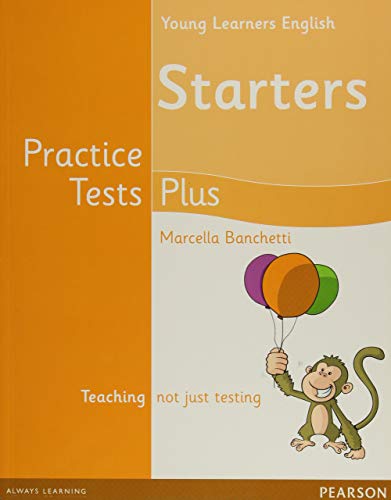 Young learners english starters practice tests plus students' book