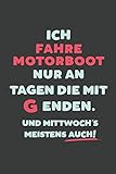 motorboot dieselmotor kaufen  Ich Fahre Motorboot: nur an Tagen die mit G enden  Notizbuch - tolles Geschenk für Notizen, Scribbeln und Erinnerungen  liniert mit 100 Seiten