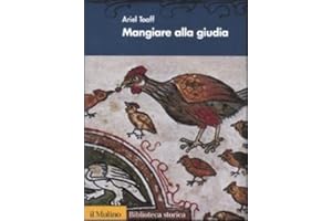 Mangiare alla giudia. Cucine ebraiche dal Rinascimento all'età moderna