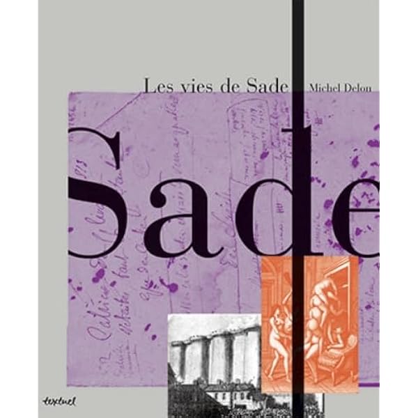 Amazon.fr - Sade, un athée en amour - Delon, Michel - Livres