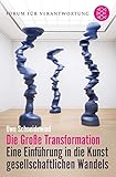 Image de Die Große Transformation: Eine Einführung in die Kunst gesellschaftlichen Wandels