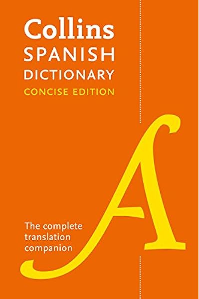 Spanish Concise Dictionary The Complete Translation Companion Amazon Co Uk Collins Dictionaries Books