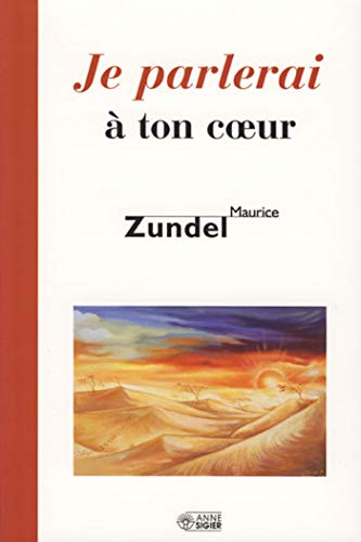Télécharger Je parlerai à ton coeur Livre PDF Gratuit