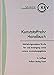 Produktbild Kunststoffrohr-Handbuch: Rohrleitungssysteme für die Ver- und Entsorgung sowie weitere Anwendungsgebiete