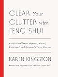 Image de Clear Your Clutter with Feng Shui (Revised and Updated): Free Yourself from Physical, Ment