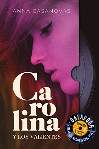 Carolina y los valientes (Grandes relatos) de [Casanovas,  Ana]