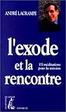 L'Exode et la rencontre. 15 méditations pour la mission