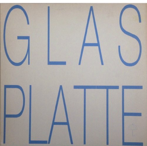 Preisvergleich Produktbild Glasplatte [Vinyl LP]