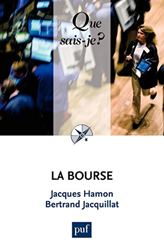 La Bourse: « Que sais-je ? » n° 825