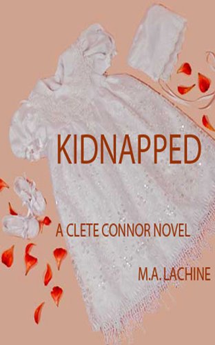 KIDNAPPED (A Clete Connor Mystery Book 2) (English Edition) livre