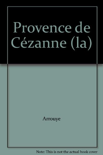 couverture de : La Provence de C&eacute;zanne