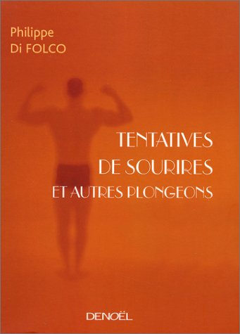 couverture de : Tentatives de sourires et autres plongeons