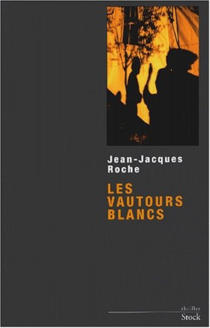 couverture de : Les vautours blancs