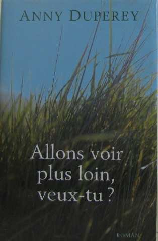 couverture de : allons voir plus loin veux-tu ?