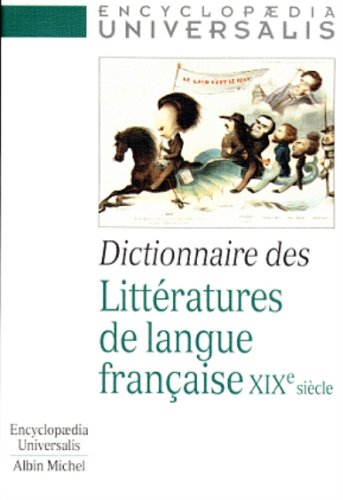 couverture de : Dictionnaire des litt&eacute;ratures de langue fran&ccedil;aise, XIXe s...