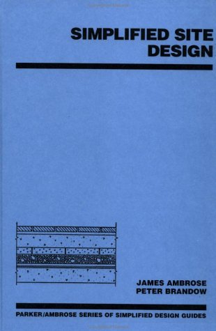 Simplified Site Design: 11 (Parker/Ambrose Series of Simplified Design Guides)