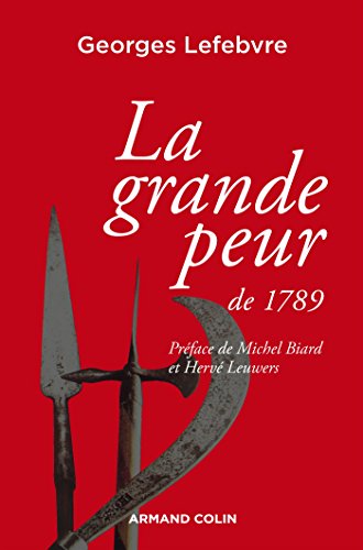 Télécharger La grande peur de 1789: Suivi de Les Foules révolutionnaires livre En ligne