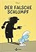 Die Schlümpfe Mini: Der falsche Schlumpf by