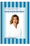 Image de Doctor Help Me Slim Down: Firm Up and Get Rid of Cellulite