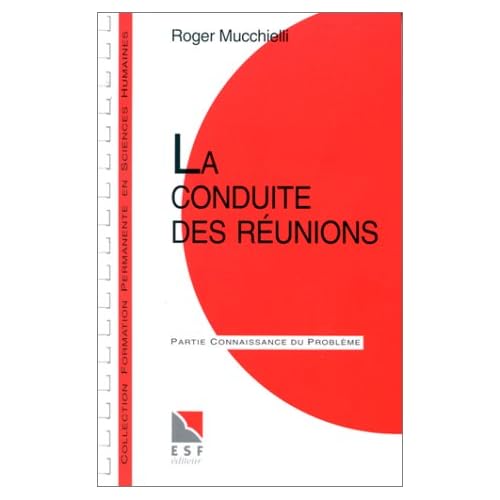La Conduite des réunions