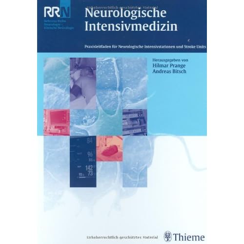 [PDF] Neurologische Intensivmedizin: Praxisleitfaden für Neurologische Intensivstationen und Stroke Units KOSTENLOS DOWNLOAD