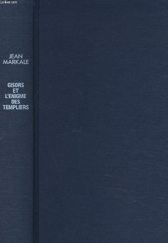 couverture de : Gisors et l'&eacute;nigme des Templiers