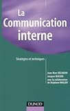 Image de La Communication interne : Stratégies et techniques