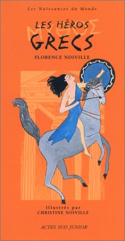 couverture de : Les h&eacute;ros grecs