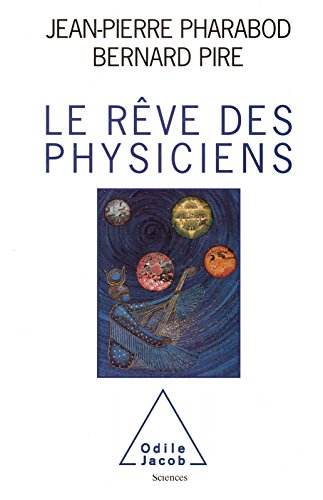 Download Le Rêve des physiciens Download Le Rêve des physiciens